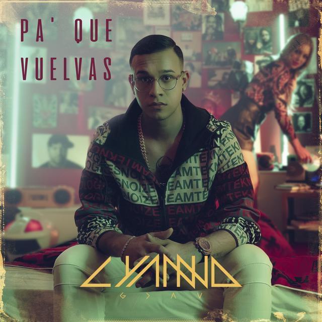 Album cover art for "Pa’ Que Vuelvas" by Lyanno