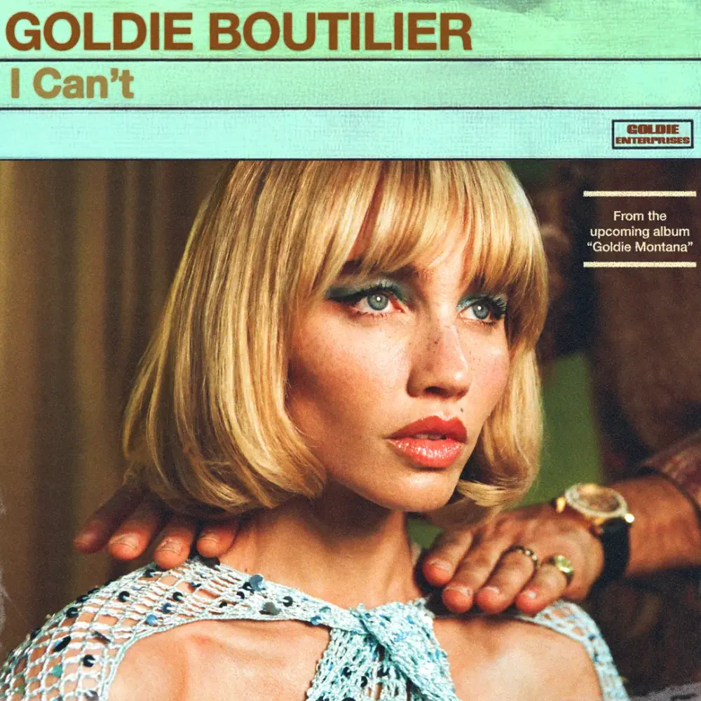 Album cover art for "I Can’t" by Goldie Boutilier