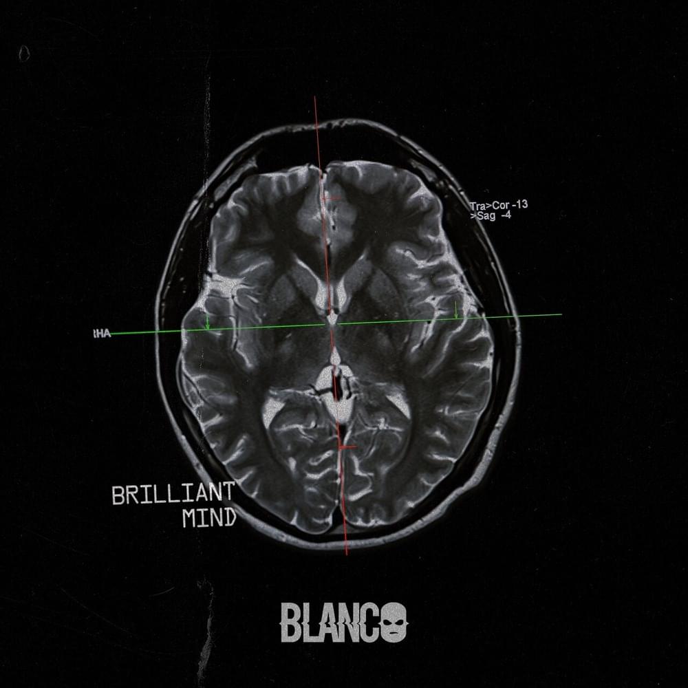 Brilliant Mind by Blanco (UK)