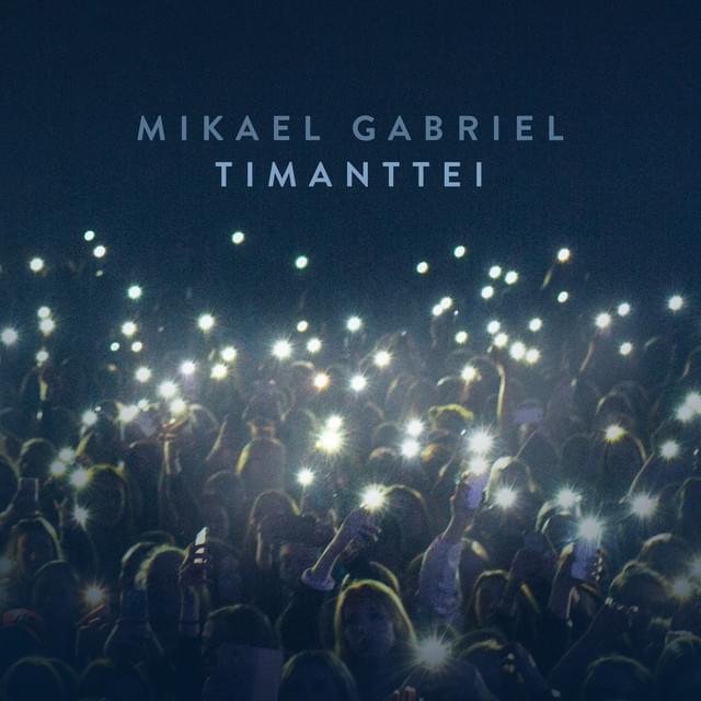 Album cover art for "Timanttei" by Mikael Gabriel