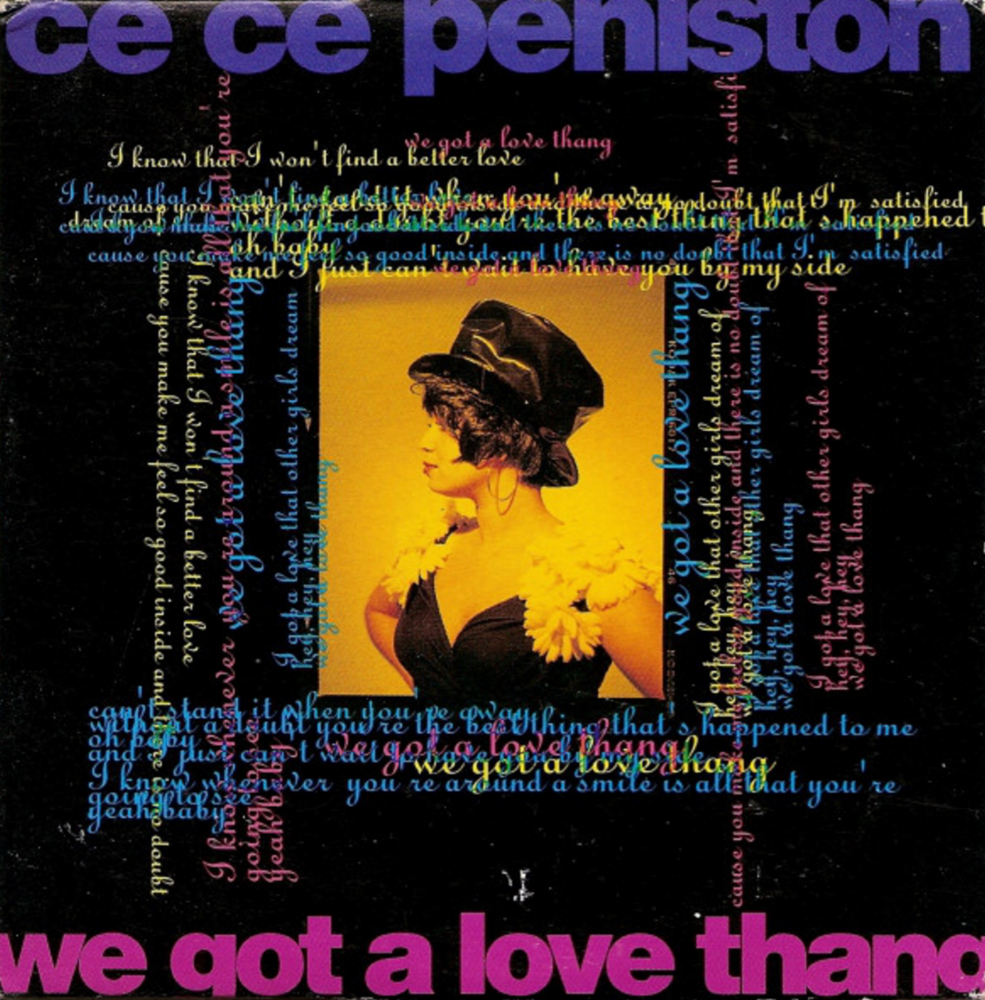 We Got A Love Thang by CeCe Peniston