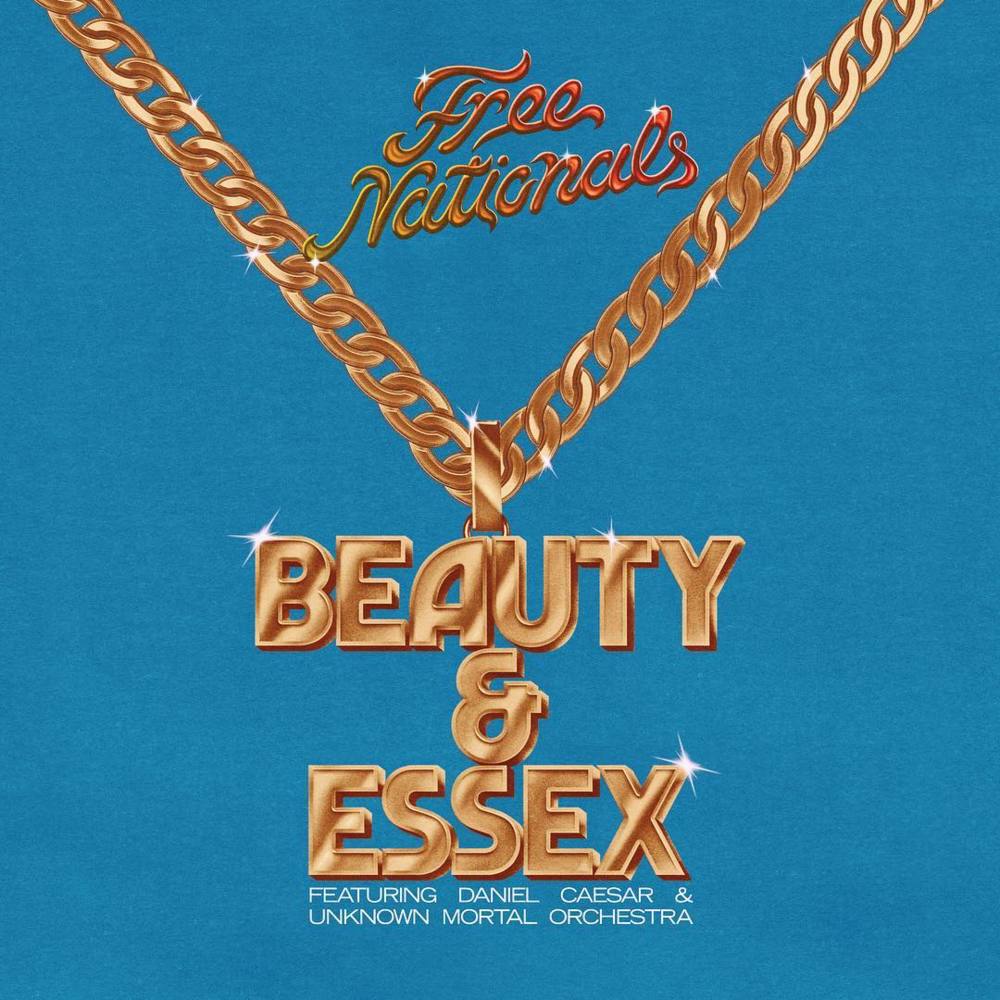 Beauty & Essex by Free Nationals