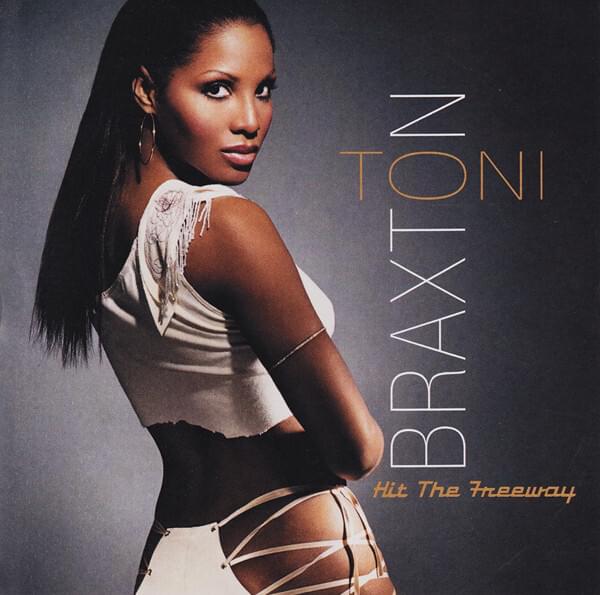 Album cover art for "Hit the Freeway" by Toni Braxton & Loon