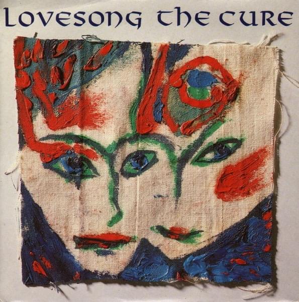Album cover art for "Lovesong [Remix]" by The Cure