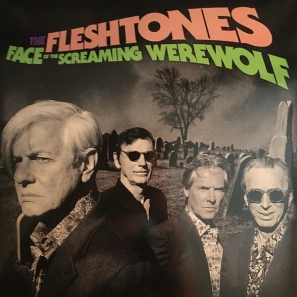 Face of the Screaming Werewolf by The Fleshtones