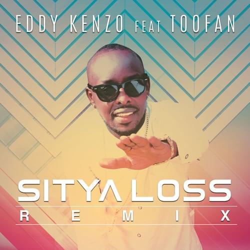 Sitya Loss (Remix) by Eddy Kenzo