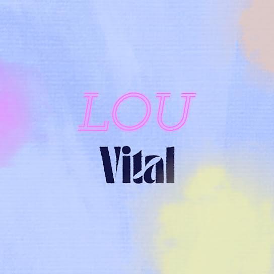 Album cover art for "Vital" by Lou