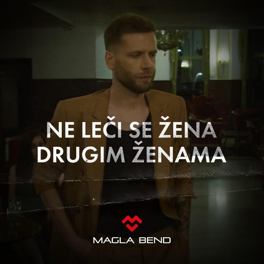 Album cover art for "Ne leči se žena drugim ženama" by Magla Bend