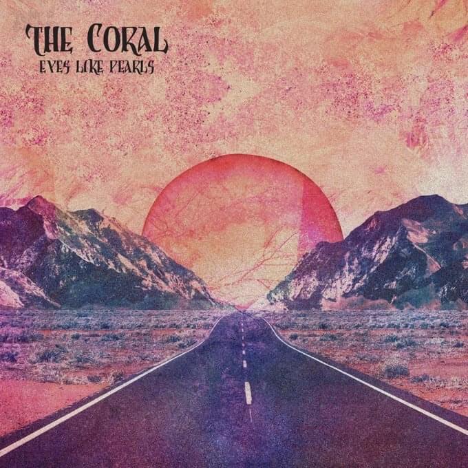 Album cover art for "Eyes Like Pearls" by The Coral