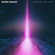 Album cover art for "Imagine Dragons - Walking the Wire (Tradução em Português)" by Genius Brasil Traduções