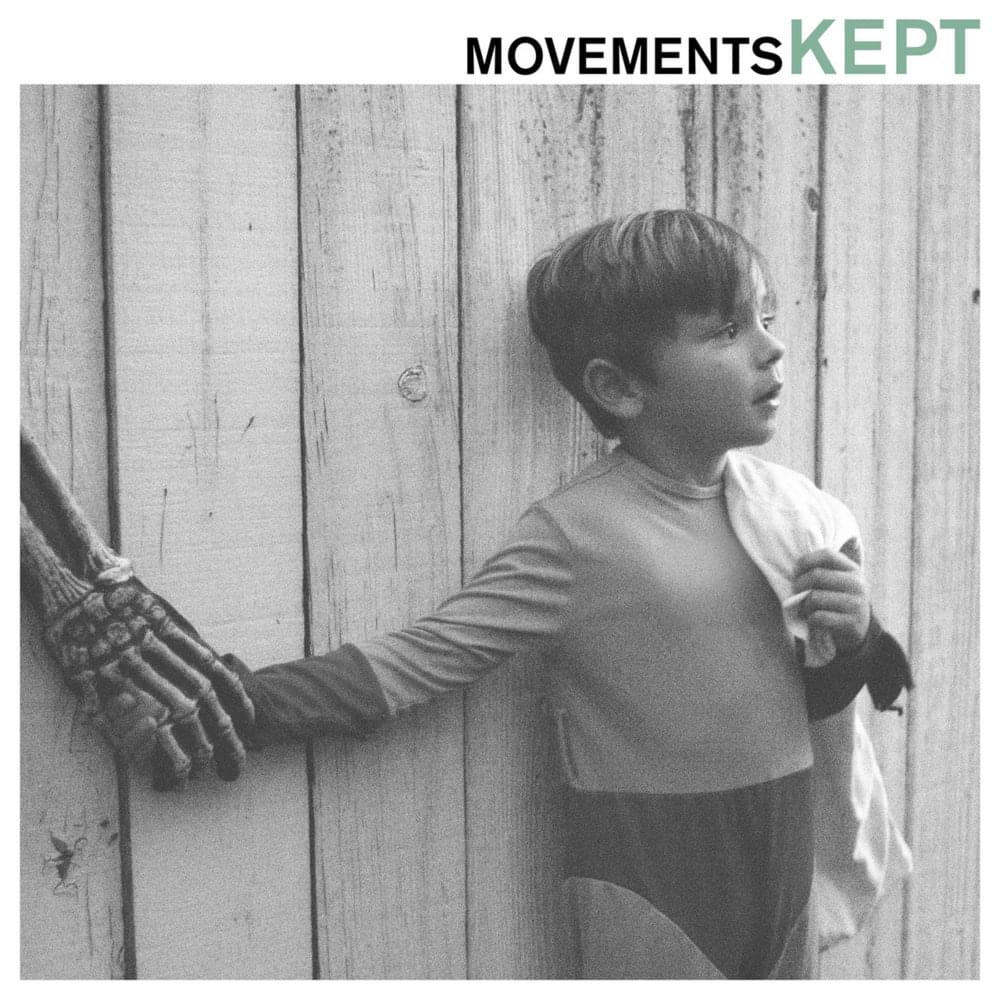 Album cover art for "Kept" by Movements