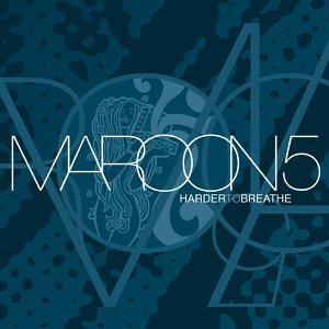 Album cover art for "Harder to Breathe" by Maroon 5
