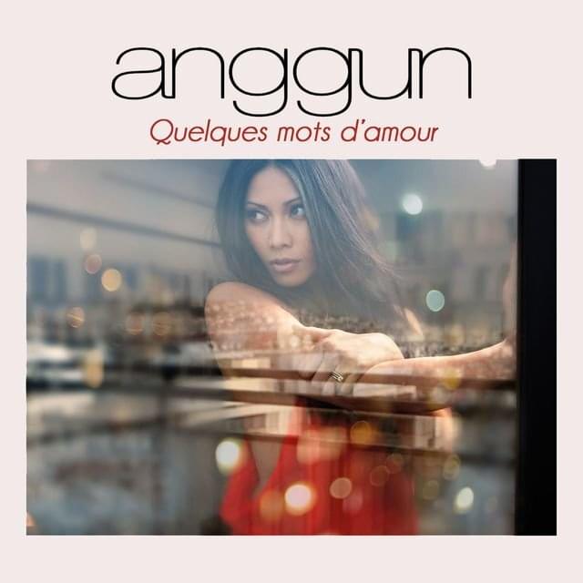 Album cover art for "Quelques mots d’amour" by Anggun