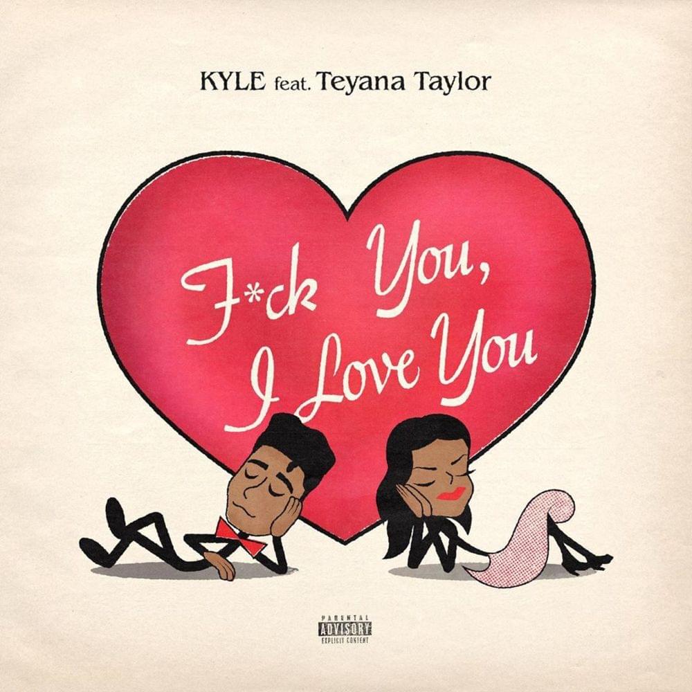 Album cover art for "F You I Love You" by KYLE & Teyana Taylor