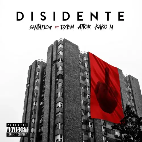 Album cover art for "Disidente" by Santaflow & Dyem & Kako M. & Don Aitor