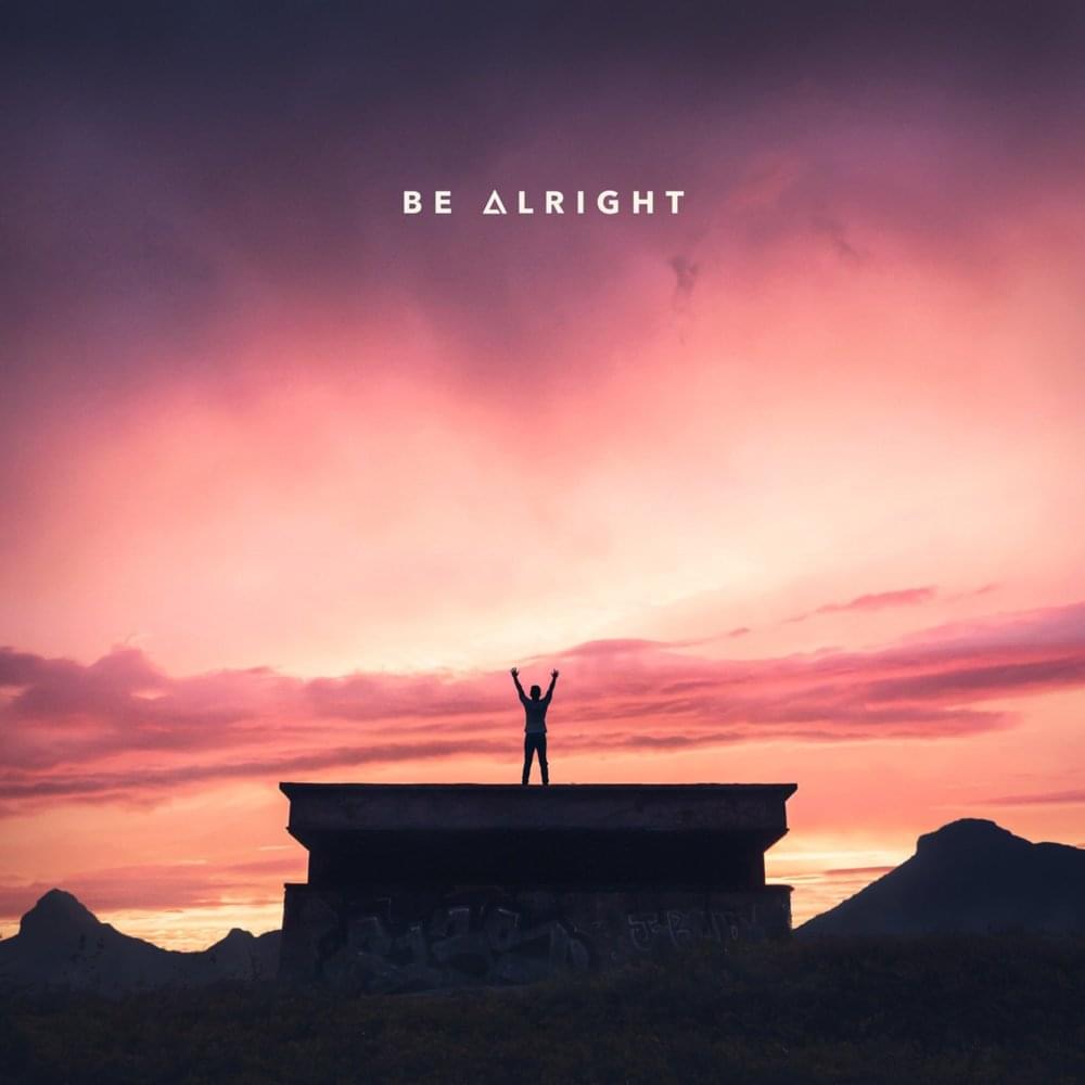 Album cover art for "Be Alright" by Jake Miller