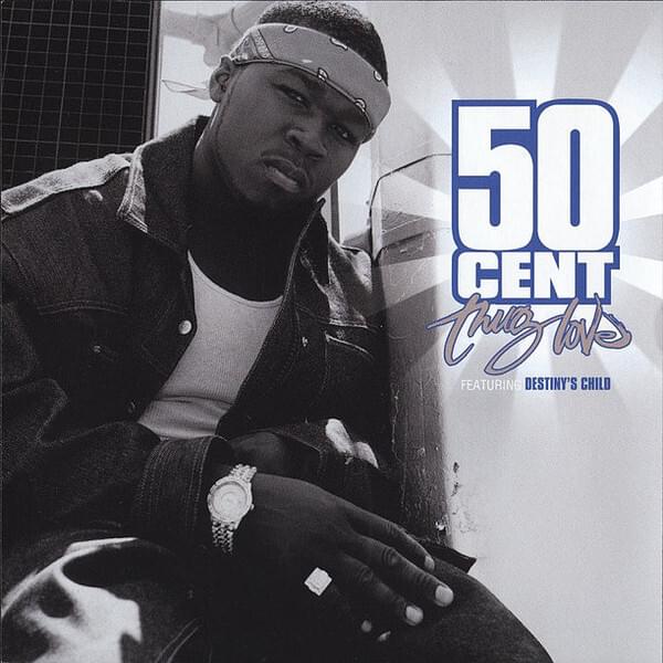 Album cover art for "Thug Love" by 50 Cent & Destiny’s Child