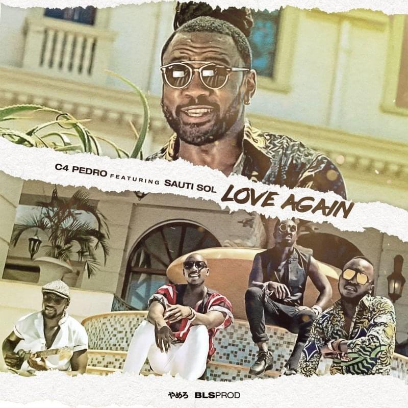 Album cover art for "Love Again" by C4 Pedro & Sauti Sol