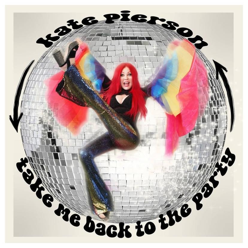 Album cover art for "Take Me Back To The Party" by Kate Pierson