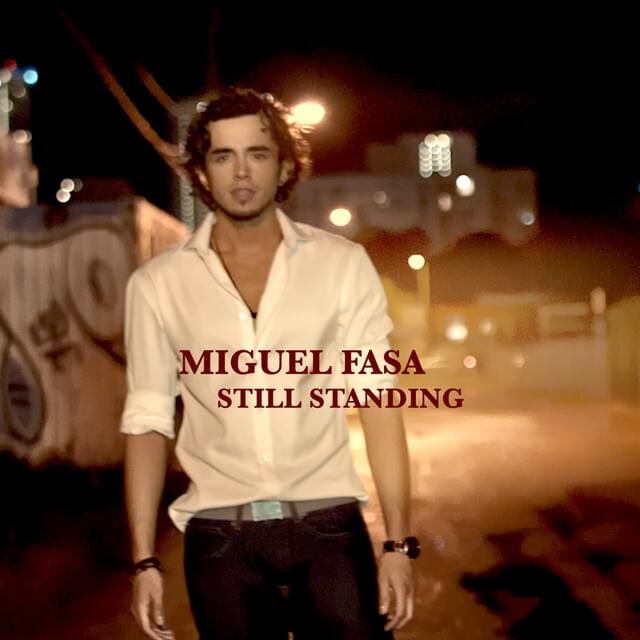 Still Standing by Miguel Fasa