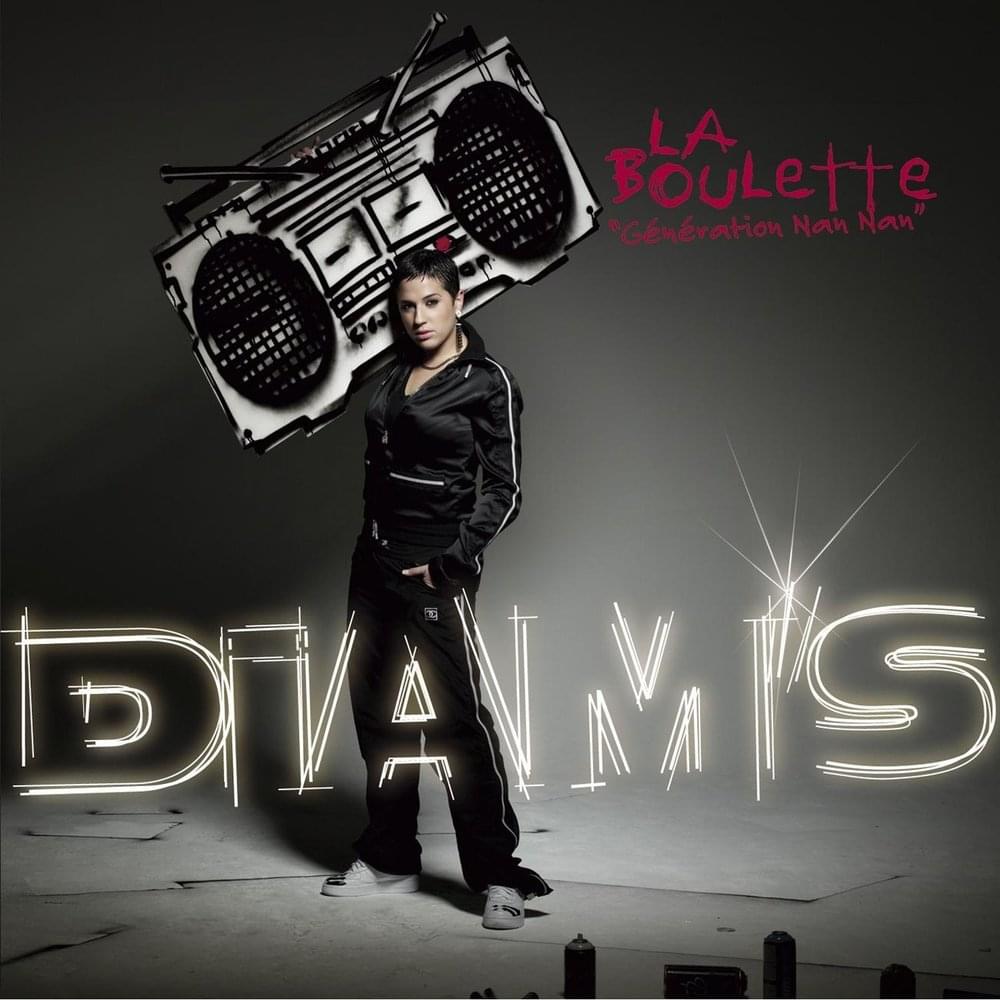 La boulette (Génération nan nan) by Diam’s