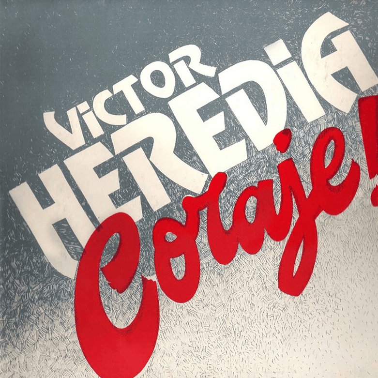 Ahora, Coraje by Víctor Heredia