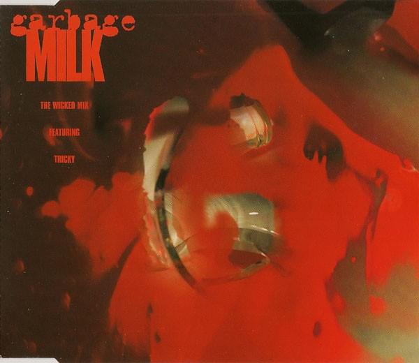 Album cover art for "Milk (Massive Attack Classic Mix)" by Garbage