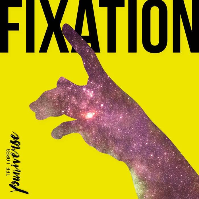 Album cover art for "Fixation" by Tee Lopes