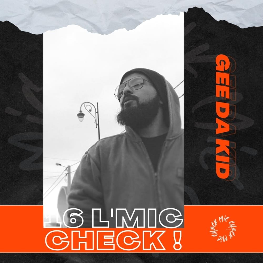 Album cover art for "Gee Da Kid - 16 L’Mic Check" by GEE DA KID