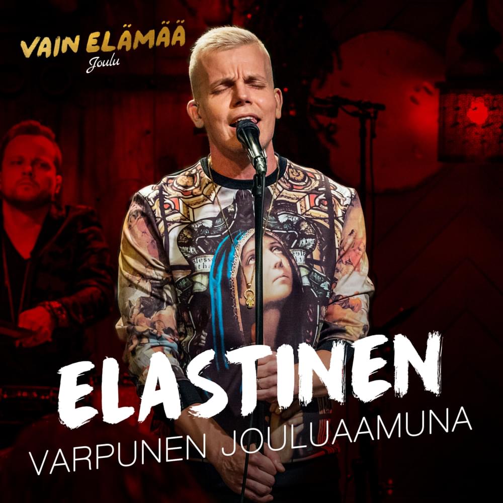 Album cover art for "Varpunen jouluaamuna (Vain elämää joulu)" by Elastinen