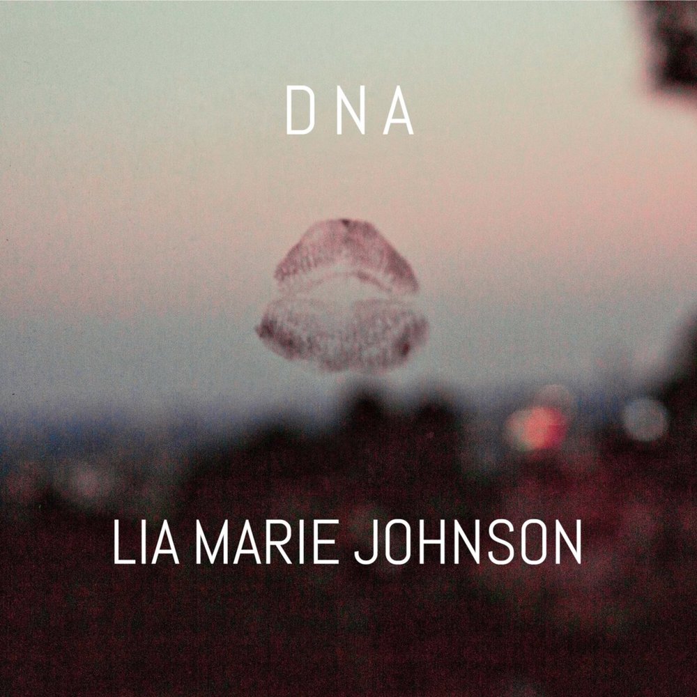 Album cover art for "DNA" by Lia Marie Johnson