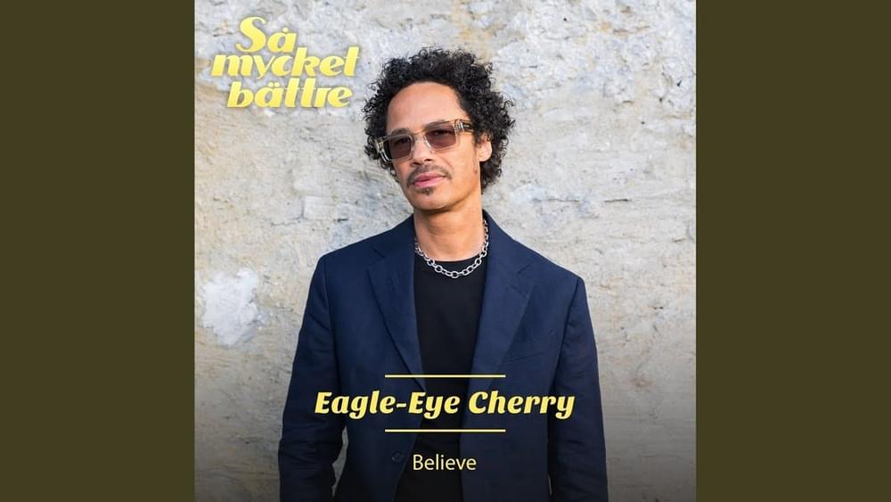 Album cover art for "Believe" by Eagle-Eye Cherry