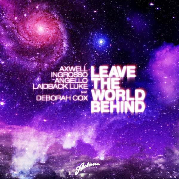 Album cover art for "Leave The World Behind (Dirty South Mix)" by +Mas Label & Deborah Cox
