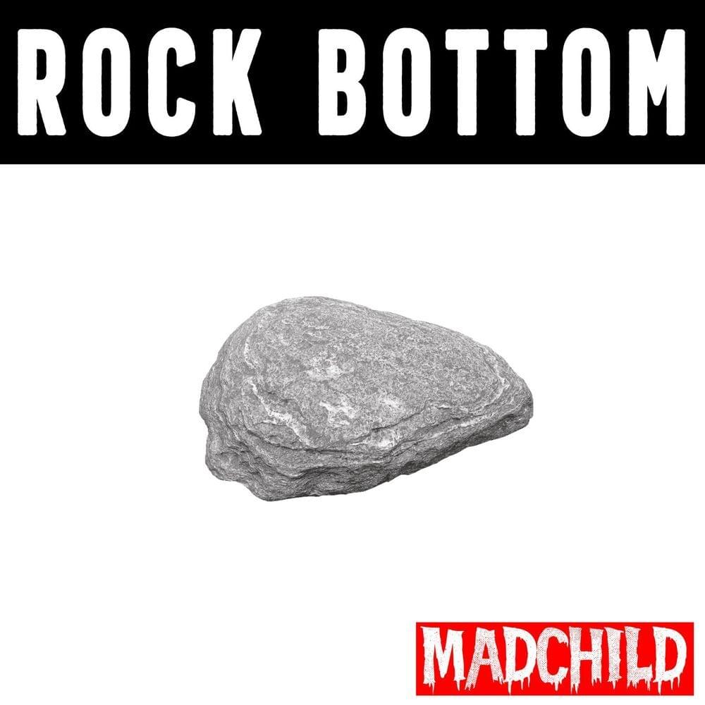 Album cover art for "Rock Bott0m" by MadChild