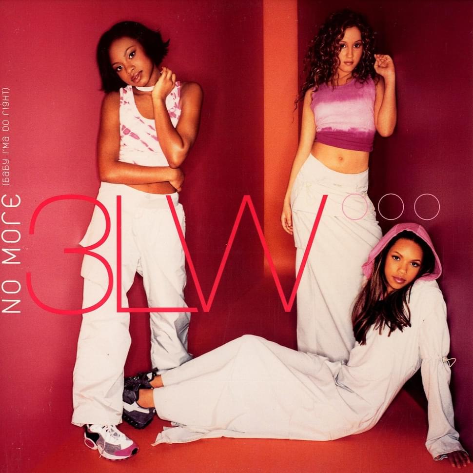 Album cover art for "No More (Baby I’ma Do Right)" by 3LW