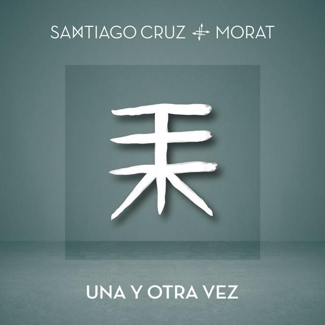 Album cover art for "Una Y Otra Vez" by Santiago Cruz