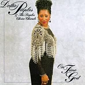 He’s an On Time God by Dottie Peoples