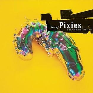 Cover image for Wave of Mutilation: Best of Pixies