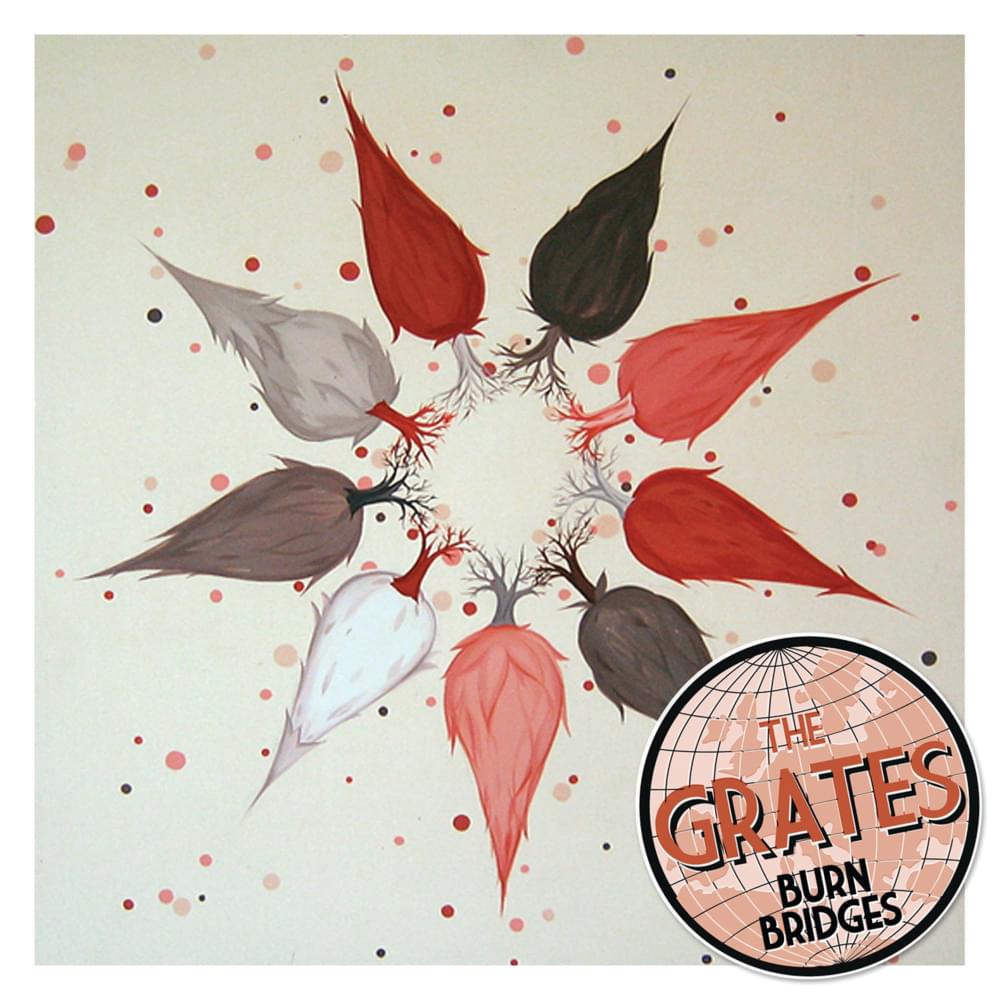 Album cover art for "Burn Bridges" by The Grates