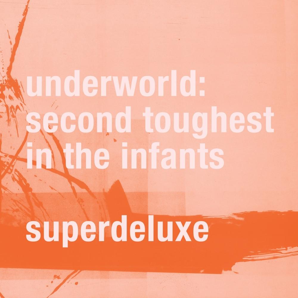 Cover image for Second Toughest In The Infants (Super Deluxe / Remastered)