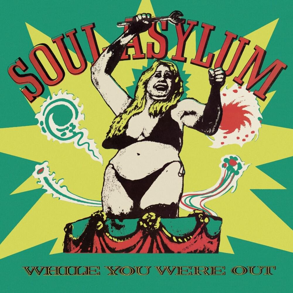 Freaks by Soul Asylum