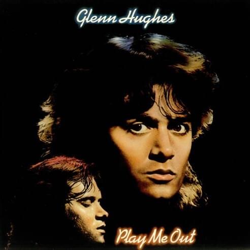 I Got It Covered by Glenn Hughes