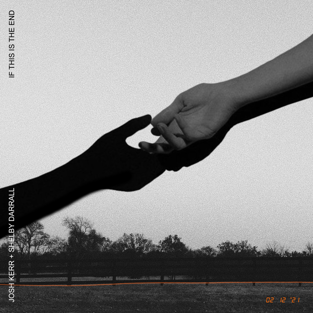 Album cover art for "If This is the End" by Josh Kerr