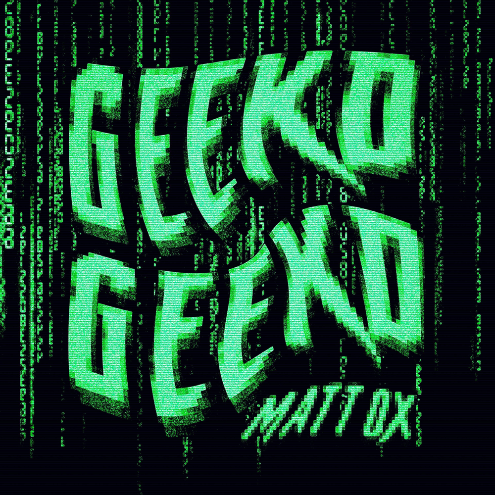 Album cover art for "GEEK GEEK’D" by Matt OX