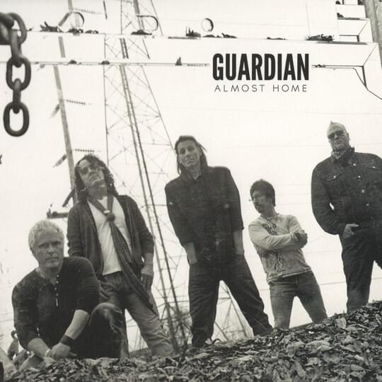 Almost Home by Guardian (Band)