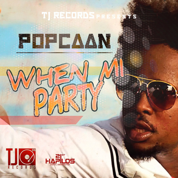 Album cover art for "When Mi Party" by Popcaan