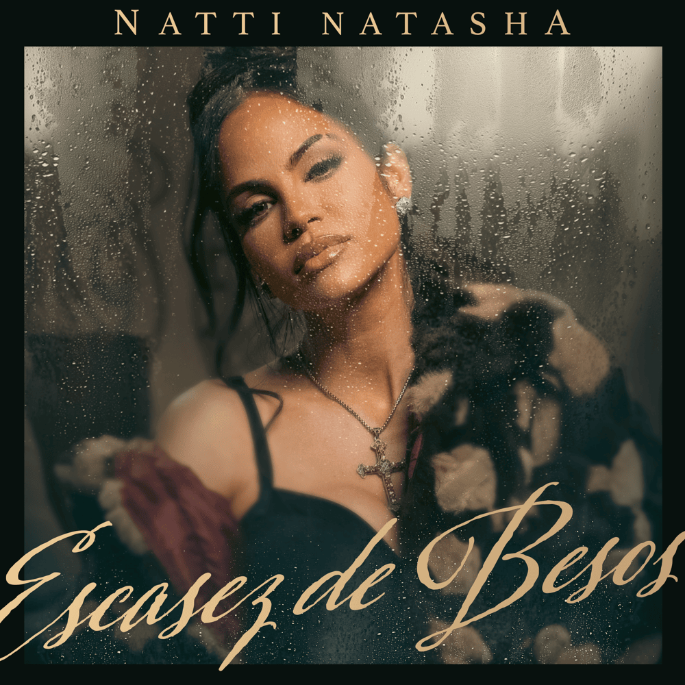Album cover art for "Escasez de Besos" by NATTI NATASHA