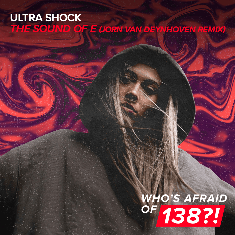 Album cover art for "The Sound of E (Jorn van Deynhoven Remix)" by Ultra Shock