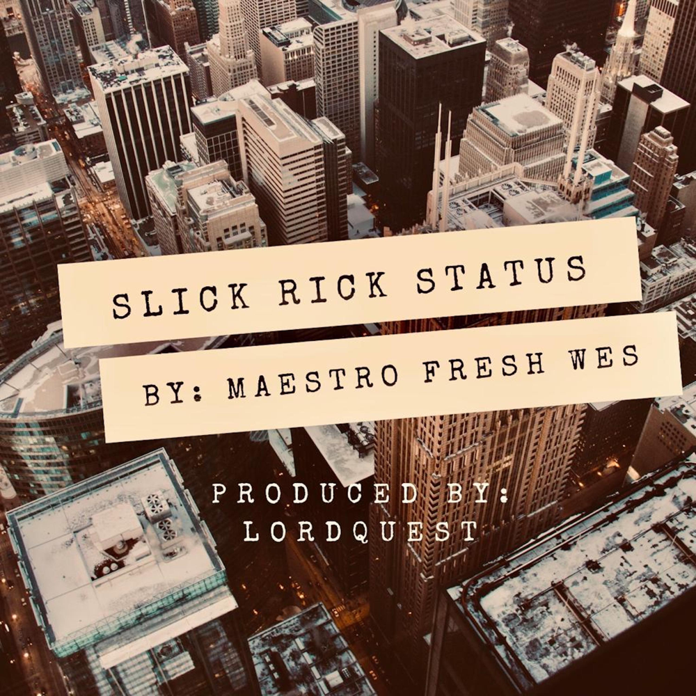 Album cover art for "Slick Rick Status" by Maestro Fresh Wes