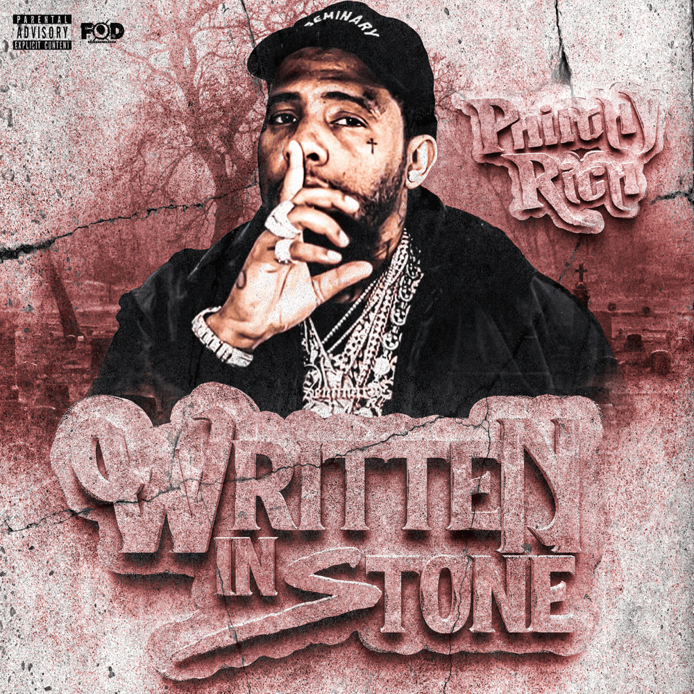 Album cover art for "Written in Stone" by Philthy Rich